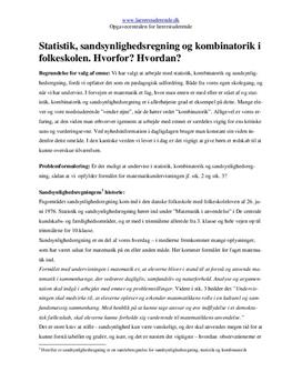 Download Statistik, sandsynlighed og kombinatorik i folkeskolen. Hvorfor? Hvordan? Statistik, sandsynlighed og kombinatorik i folkeskolen. Hvorfor? Hvordan?
