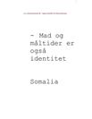 Mad og identitet semesteropgave Mad og identitet semesteropgave